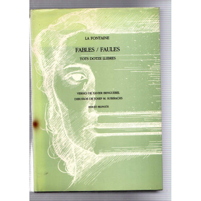 Faules ~ Fables : tots dotze llibres [edició bilingüe] / Jean de La Fontaine